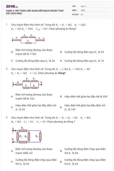 DẠNG 2: BÀI TOÁN LIÊN QUAN ĐẾN MẠCH NGOÀI THAY ĐỔI CÁCH MẮC