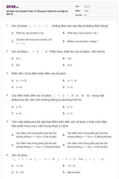 Đề kiểm tra 45 phút Toán 12 Chương 4 Giải tích có đáp án (Đề 4)