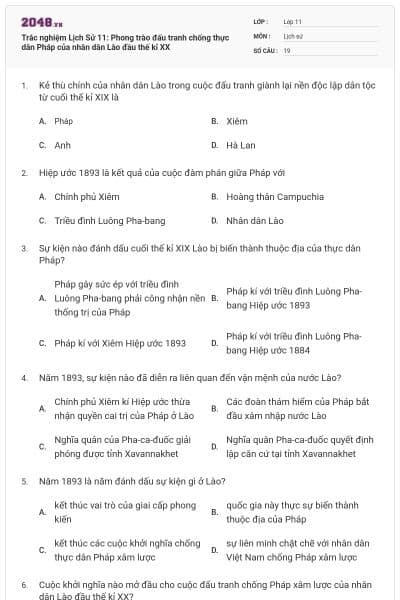 Trắc nghiệm Lịch Sử 11: Phong trào đấu tranh chống thực dân Pháp của nhân dân Lào đầu thế kỉ XX