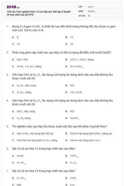 128 câu  Trắc nghiệm Hóa 12 (có đáp án): Bài tập lí thuyết về hợp chất của sắt (P4)