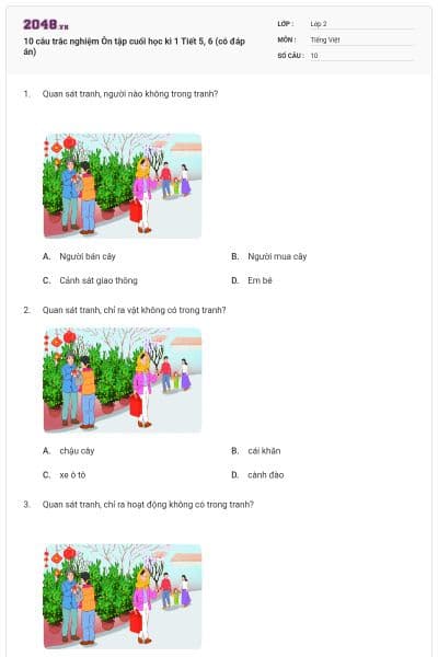 10 câu trắc nghiệm Ôn tập cuối học kì 1 Tiết 5, 6 (có đáp án)