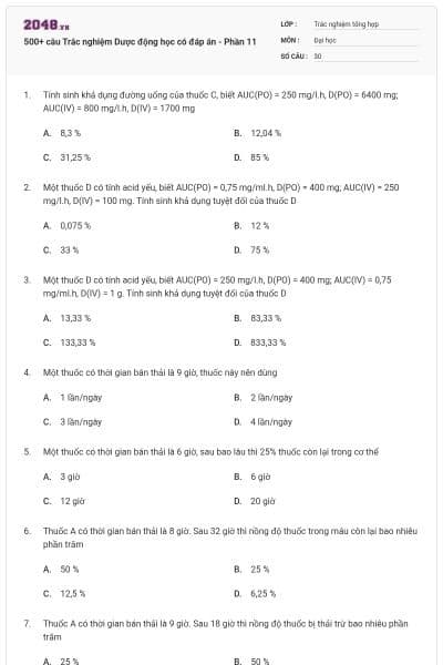 500+ câu Trắc nghiệm Dược động học có đáp án - Phần 11