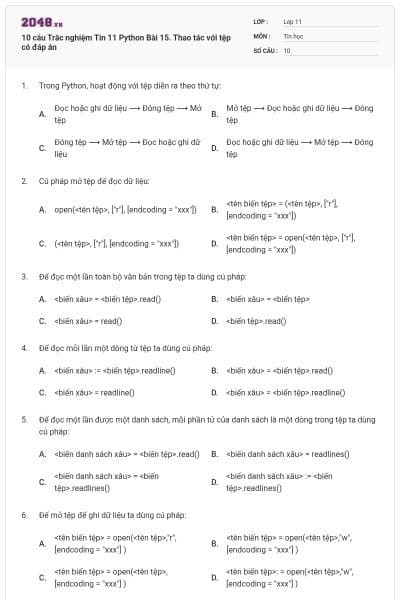 10 câu  Trắc nghiệm Tin 11 Python Bài 15. Thao tác với tệp có đáp án