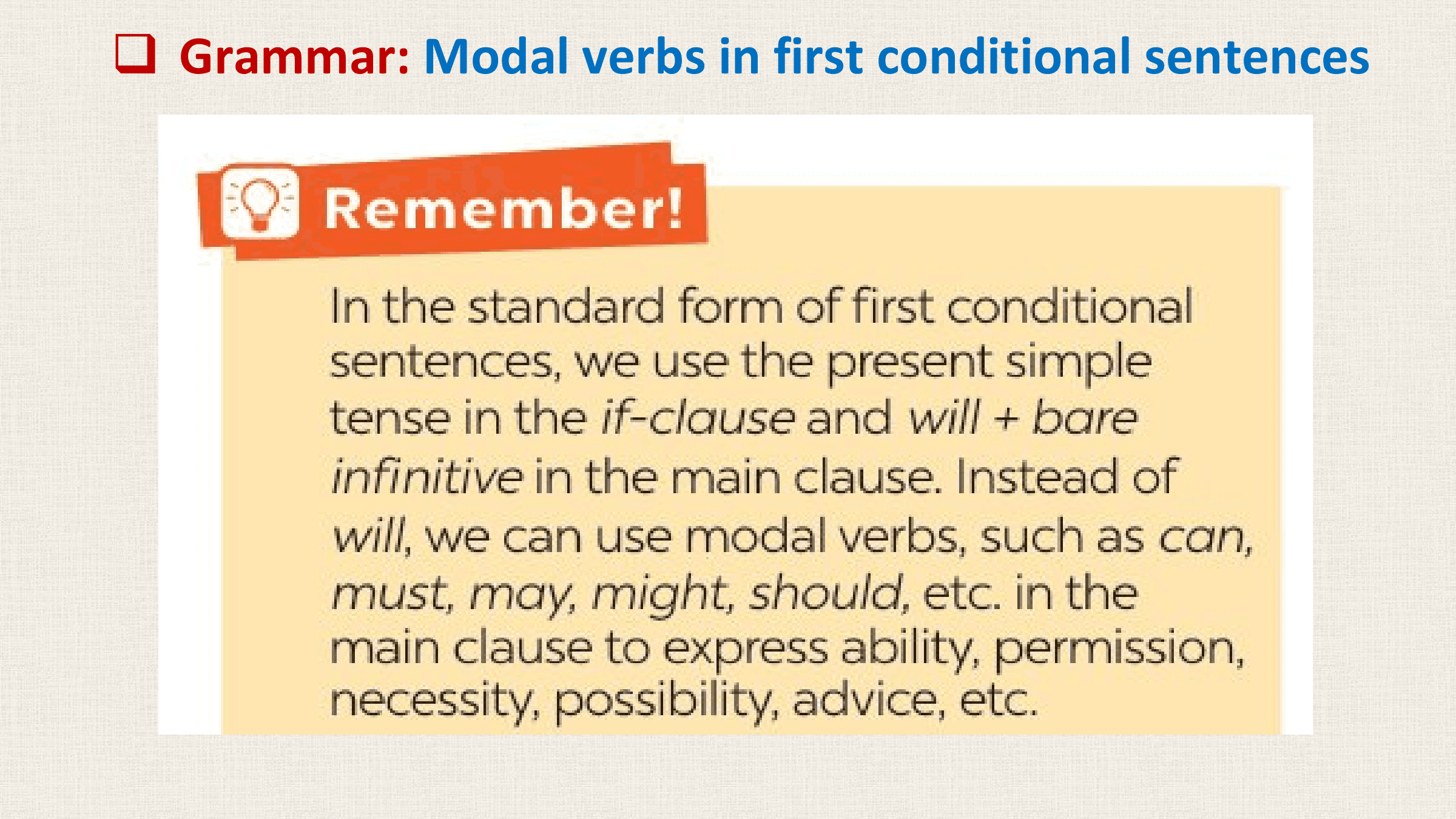 q Grammar: Modal verbs in first conditional sentences