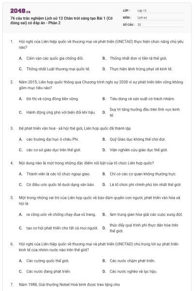 76 câu trắc nghiệm Lịch sử 12 Chân trời sáng tạo Bài 1 (Có đúng sai) có đáp án - Phần 2