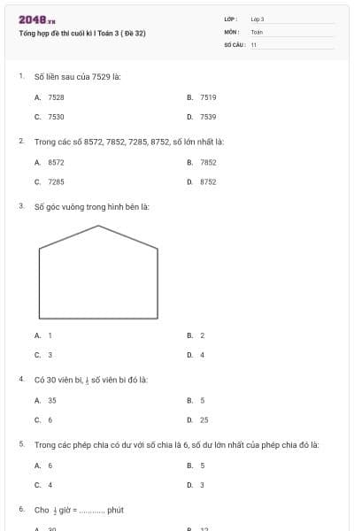Tổng hợp đề thi cuối kì I Toán 3 ( Đề 32)