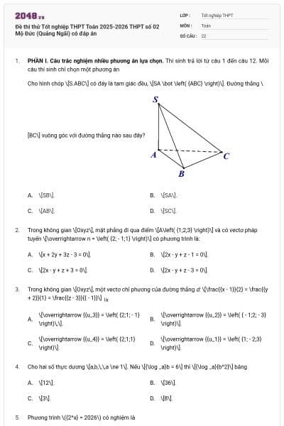 Đề thi thử Tốt nghiệp THPT Toán 2025-2026 THPT số 02 Mộ Đức (Quảng Ngãi) có đáp án