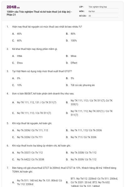 1000+ câu Trắc nghiệm Thuế và kế toán thuế (có đáp án) - Phần 21