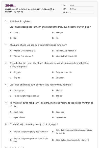 Đề kiểm tra 15 phút Sinh học 8 Học kì 2 có đáp án (Trắc nghiệm - Tự luận 1)