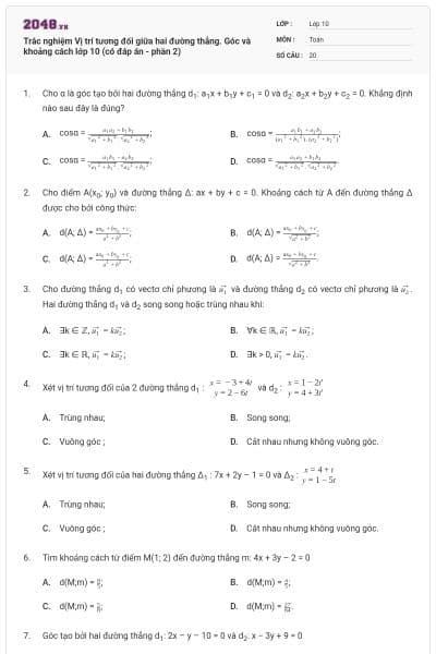 Trắc nghiệm Vị trí tương đối giữa hai đường thẳng. Góc và khoảng cách lớp 10 (có đáp án - phần 2)