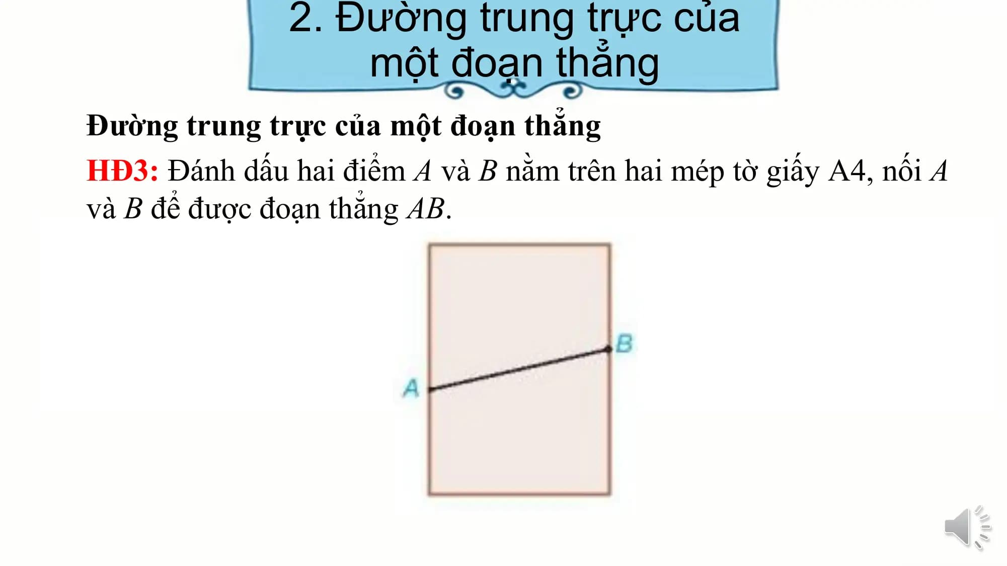 Bài giảng Toán 7 Bài 16. Tam giác cân. Đường trung trực của đoạn thằng (Tiết 2)