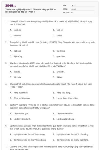 70 câu trắc nghiệm Lịch sử 12 Chân trời sáng tạo Bài 10 (Có đúng sai) có đáp án - Phần 1