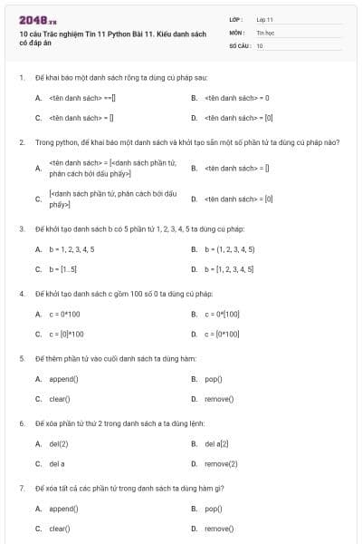 10 câu  Trắc nghiệm Tin 11 Python Bài 11. Kiểu danh sách có đáp án