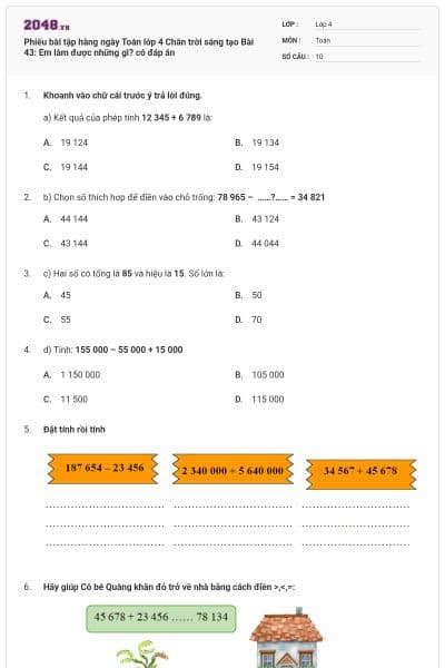 Phiếu bài tập hàng ngày Toán lớp 4 Chân trời sáng tạo Bài 43: Em làm được những gì? có đáp án