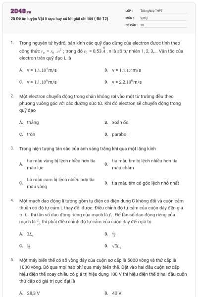25 Đề ôn luyện Vật lí cực hay có lời giải chi tiết ( Đề 12)