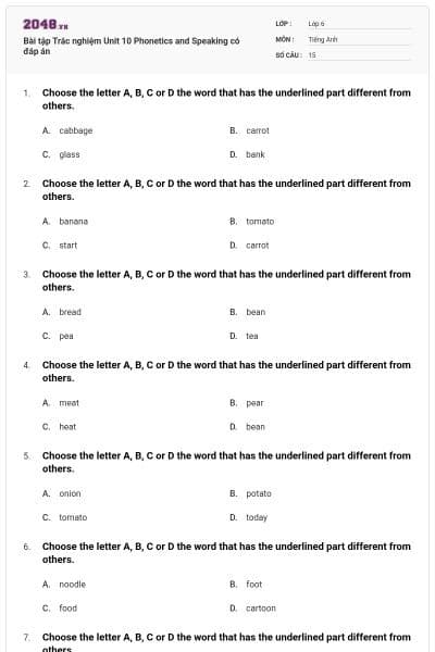 Bài tập Trắc nghiệm Unit 10 Phonetics and Speaking có đáp án