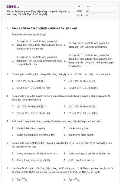 Bài tập Từ trường của dòng điện chạy trong các dây dẫn có hình dạng đặc biệt lớp 12 (có lời giải)