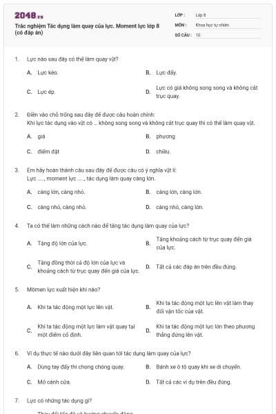 Trắc nghiệm Tác dụng làm quay của lực. Moment lực lớp 8 (có đáp án)