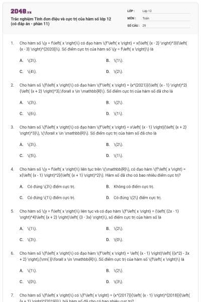 Trắc nghiệm Tính đơn điệu và cực trị của hàm số lớp 12 (có đáp án - phần 11)
