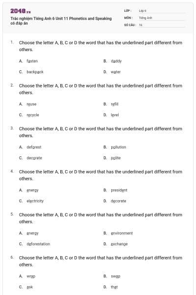 Trắc nghiệm Tiếng Anh 6 Unit 11 Phonetics and Speaking có đáp án