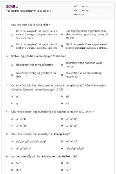 100 câu trắc nghiệm Nguyên tử cơ bản (P4)