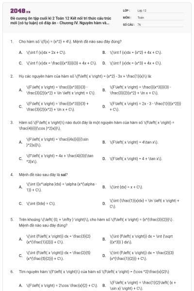 Đề cương ôn tập cuối kì 2 Toán 12 Kết nối tri thức cấu trúc mới (có tự luận) có đáp án - Chương IV. Nguyên hàm và tích phân