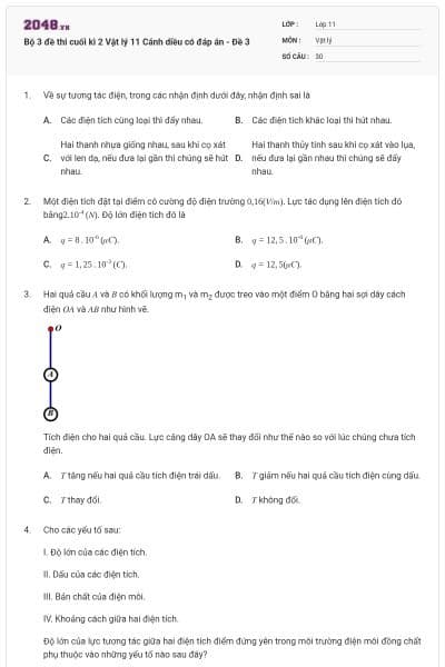 Bộ 3 đề thi cuối kì 2 Vật lý 11 Cánh diều có đáp án - Đề 3