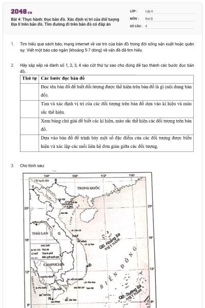 Bài 4: Thực hành: Đọc bản đồ. Xác định vị trí của đối tượng Địa lí trên bản đồ. Tìm đường đi trên bản đồ có đáp án