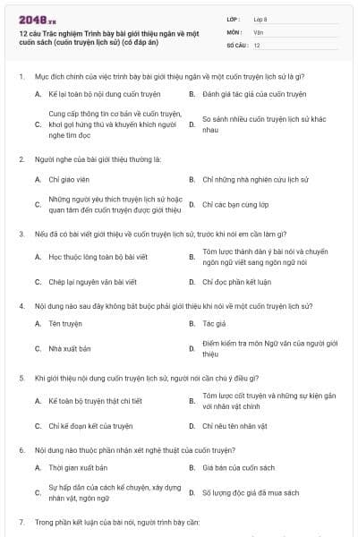 12 câu Trắc nghiệm Trình bày bài giới thiệu ngắn về một cuốn sách (cuốn truyện lịch sử)  (có đáp án)