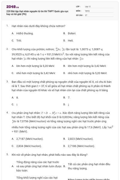 220 Bài tập Hạt nhân nguyên tử ôn thi THPT Quốc gia cực hay có lời giải (P6)