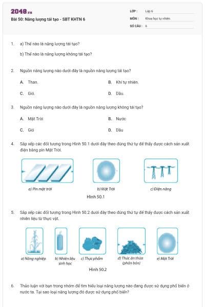 Bài 50: Năng lượng tái tạo - SBT KHTN 6