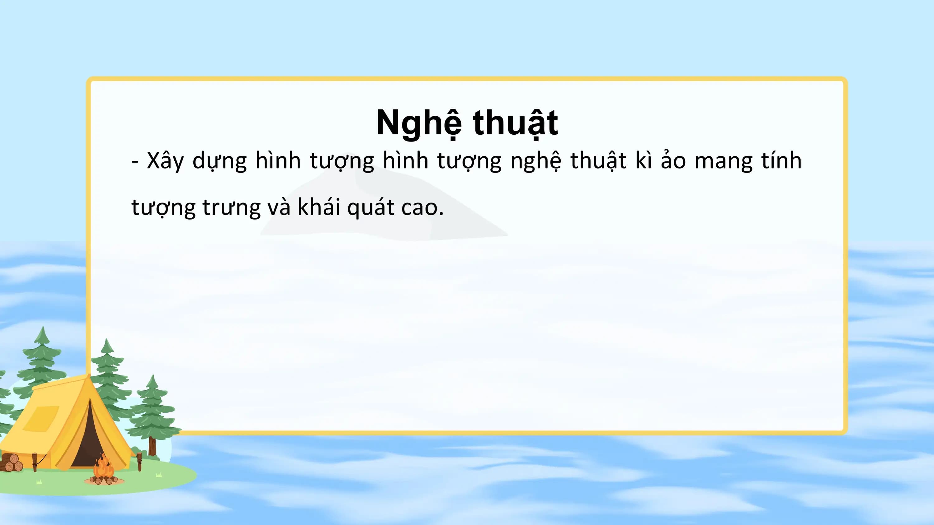 Nghệ thuật
- Xây dựng hình tượng hình tượng nghệ thuật kì ảo mang tính
tượng trưng và khái quát cao.