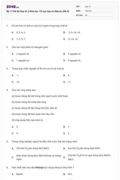 Bộ 17  Đề thi Học kì 2 Hóa học 10 cực hay có đáp án (Đề 6)