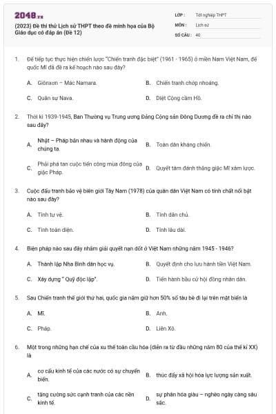 (2023) Đề thi thử Lịch sử THPT theo đề minh họa của Bộ Giáo dục có đáp án (Đề 12)