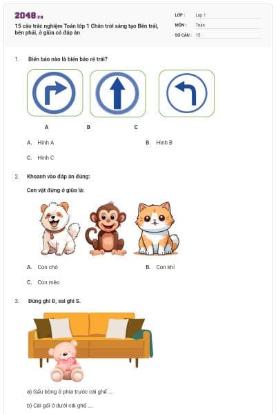 15 câu trắc nghiệm Toán lớp 1 Chân trời sáng tạo Bên trái, bên phải, ở giữa có đáp án