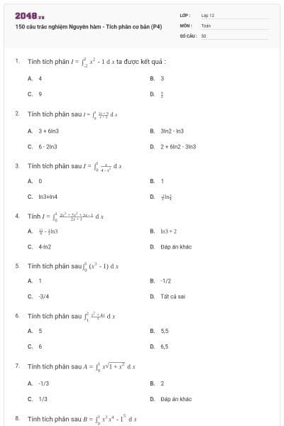 150 câu trắc nghiệm Nguyên hàm - Tích phân cơ bản (P4)