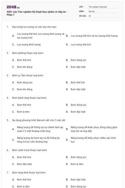 400+ câu Trắc nghiệm Kỹ thuật thực phẩm có đáp án - Phần 7