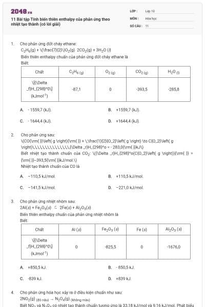 11 Bài tập Tính biến thiên enthalpy của phản ứng theo nhiệt tạo thành (có lời giải)