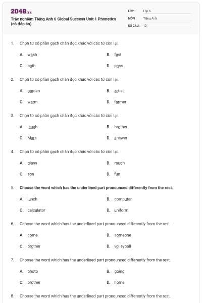 Trắc nghiệm Tiếng Anh 6 Global Success Unit 1 Phonetics (có đáp án)