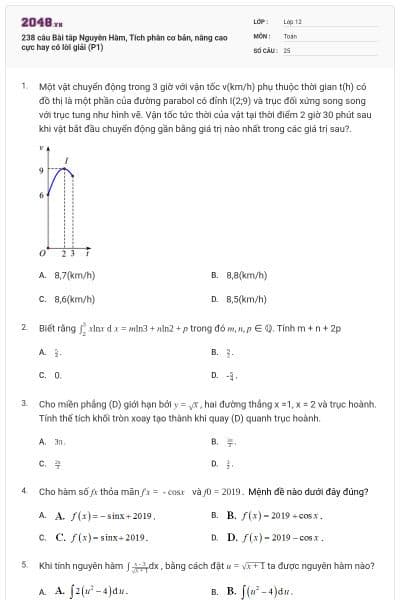 238 câu Bài tâp Nguyên Hàm, Tích phân cơ bản, nâng cao cực hay có lời giải (P1)