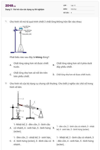 Dạng 3 : Vai trò của các dụng cụ thí nghiệm
