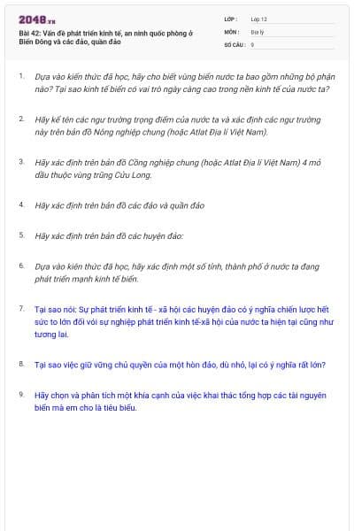 Bài 42: Vấn đề phát triển kinh tế, an ninh quốc phòng ở Biển Đông và các đảo, quần đảo