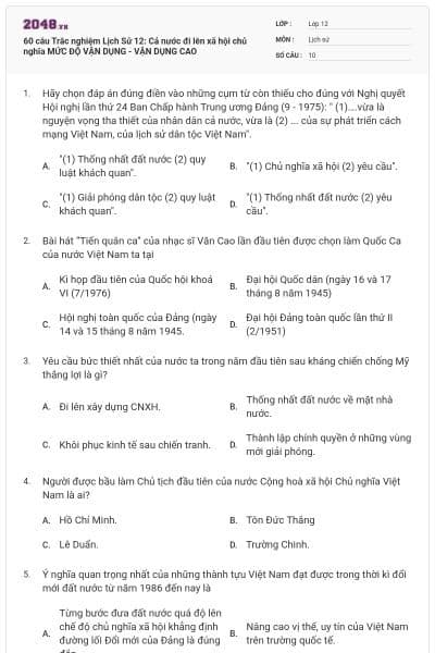 60 câu Trắc nghiệm Lịch Sử 12: Cả nước đi lên xã hội chủ nghĩa MỨC ĐỘ VẬN DỤNG - VẬN DỤNG CAO
