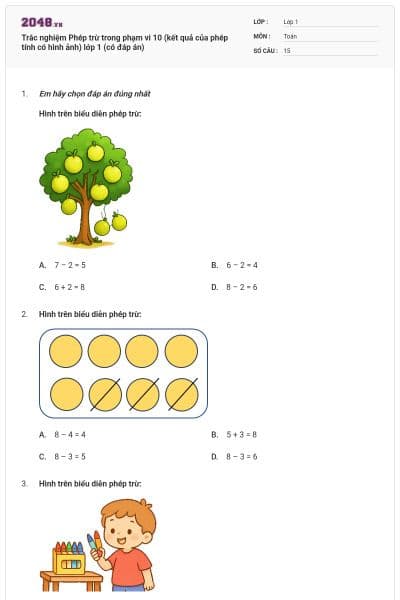 Trắc nghiệm Phép trừ trong phạm vi 10 (kết quả của phép tính có hình ảnh) lớp 1 (có đáp án)