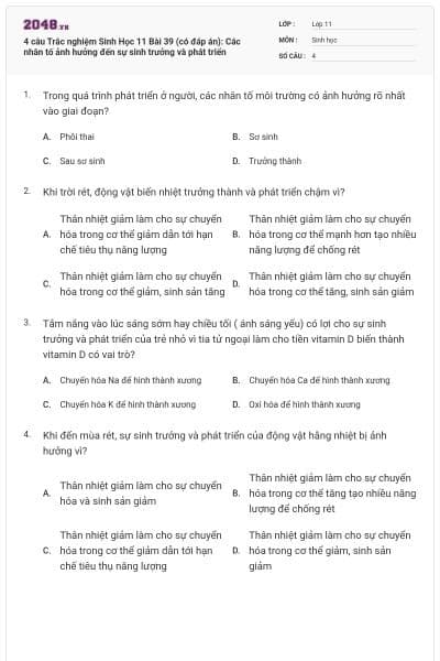 4 câu Trắc nghiệm Sinh Học 11 Bài 39 (có đáp án): Các nhân tố ảnh hưởng đến sự sinh trưởng và phát triển