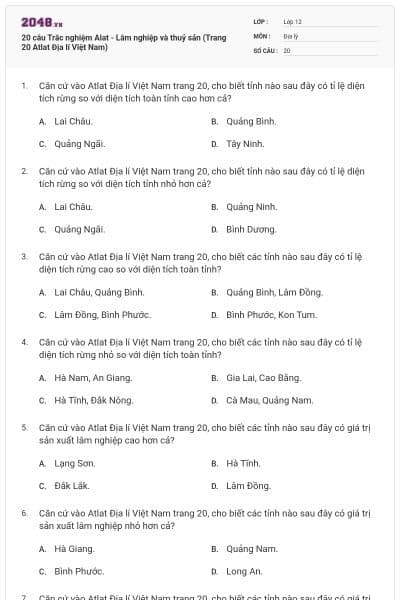 20 câu Trắc nghiệm Alat - Lâm nghiệp và thuỷ sản (Trang 20 Atlat Địa lí Việt Nam)