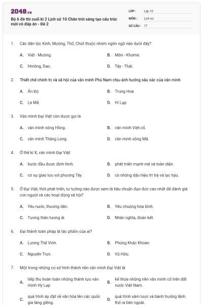 Bộ 6 đề thi cuối kì 2 Lịch sử 10 Chân trời sáng tạo cấu trúc mới có đáp án - Đề 2