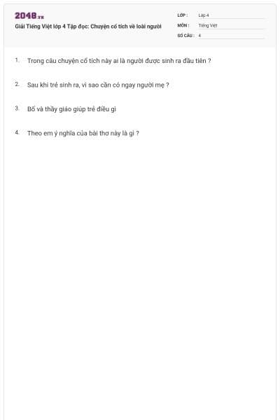 Giải Tiếng Việt lớp 4 Tập đọc: Chuyện cổ tích về loài người