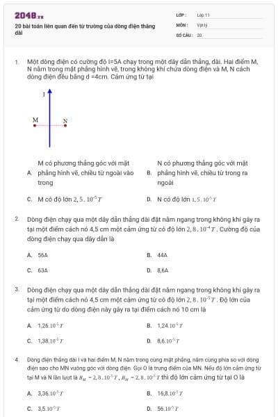 20 bài toán liên quan đến từ trường của dòng điện thăng dài