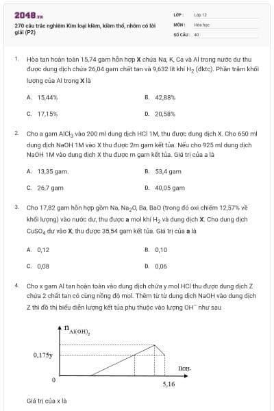 270 câu trắc nghiêm Kim loại kiềm, kiềm thổ, nhôm có lời giải (P2)
